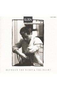 BETWEEN THE WORD＆THE HEART