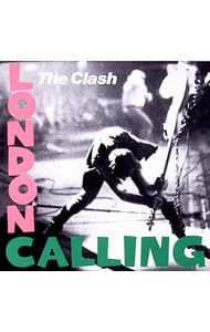 ロンドン・コーリング   クラッシュ