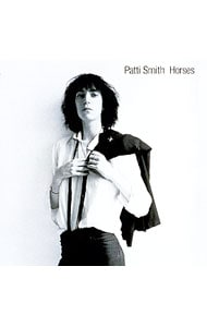 ホーセス   パティ・スミス