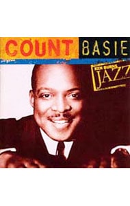 カウント・ベイシー《ケン・バーンズ・ジャズ　２０世紀のジャズの宝物》
