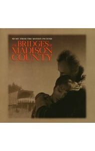 「マディソン郡の橋」オリジナル・サウンドトラック