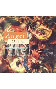 天使のクラシックＶｏｌ．５～天使の夢
