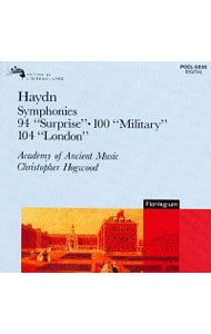 ハイドン：交響曲「驚愕」「軍隊」「ロンドン」