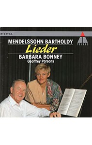メンデルスゾーン：歌曲集