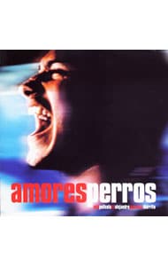 「アモーレス・ペロス」オリジナル・サウンドトラック