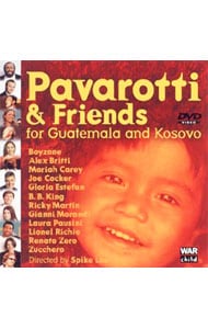 パヴァロッティ＆フレンズ１９９９～グアテマラとコソボの子供たちのために