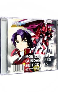 「機動戦士ガンダムＳＥＥＤ」ＳＵＩＴ　ＣＤ　ｖｏｌ．５～Ａｔｈｒｕｎ×Ｙｚａｋ×Ｄｅａｒｋａ