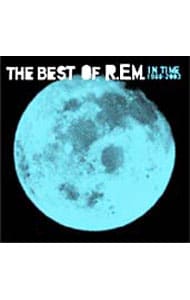 イン・タイム：ザ・ベスト・オブ・R．E．M．1988－2003（スペシャル・エディション）