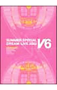 【ブックレット・ＢＯＸ付】ＬＯＶＥ＆ＬＩＦＥ～Ｖ６　ＳＵＭＭＥＲ　ＳＰＥＣＩＡＬ　ＤＲＥＡＭ　ＬＩＶＥ　２００３　Ｖ　Ｐｒｏｇｒａｍ～