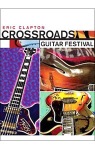 【スリーブケース付】クロスロード－ギター・フェスティヴァル　初回限定スペシャルプライス版