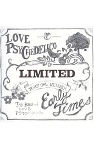 Ｅａｒｌｙ　Ｔｉｍｅｓ～Ｔｈｅ　Ｂｅｓｔ　ｏｆ　ＬＯＶＥ　ＰＳＹＣＨＥＤＥＬＩＣＯ