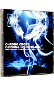 「クロノ・クロス」オリジナル・サウンドトラック