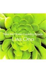 TAKE ME HOME COUNTRY ROADS