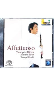 アフェトゥオーソ－J．S．バッハ：ソナタ集－