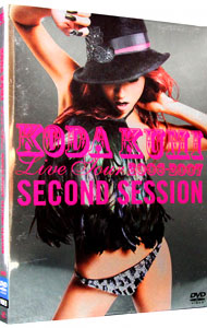 ＫＯＤＡ　ＫＵＭＩ　Ｌｉｖｅ　Ｔｏｕｒ　２００６－２００７　ＳＥＣＯＮＤ　ＳＥＳＳＩＯＮ