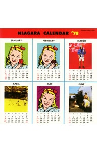 ナイアガラ・カレンダー　３０ｔｈ　Ａｎｎｉｖｅｒｓａｒｙ　Ｅｄｉｔｉｏｎ