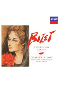 ビゼー：「アルルの女」｜「カルメン」組曲