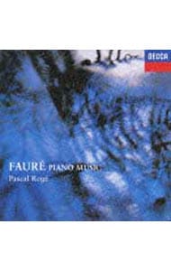 フォーレ：ピアノ作品集