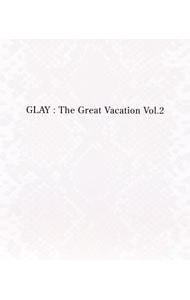 【３ＣＤ】Ｔｈｅ　Ｇｒｅａｔ　Ｖａｃａｔｉｏｎ　Ｖｏｌ．２