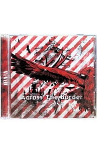 【CD＋DVD】Across The Border 初回限定盤A