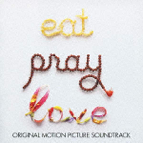 「食べて，祈って，恋をして」オリジナル・サウンドトラック