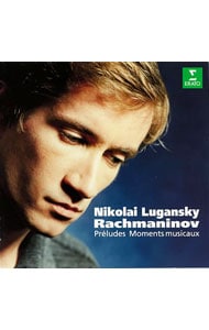 ラフマニノフ：前奏曲集｜楽興の時