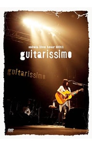 ｍｉｗａ　ｌｉｖｅ　ｔｏｕｒ　２０１１“ｇｕｉｔａｒｉｓｓｉｍｏ”