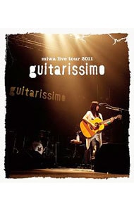 【Ｂｌｕ－ｒａｙ】ｍｉｗａ　ｌｉｖｅ　ｔｏｕｒ　２０１１“ｇｕｉｔａｒｉｓｓｉｍｏ”