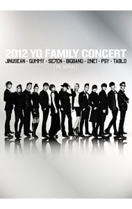 ２０１２　ＹＧ　Ｆａｍｉｌｙ　Ｃｏｎｃｅｒｔ　ｉｎ　Ｊａｐａｎ