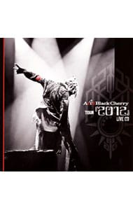 【2CD】Acid Black Cherry TOUR『2012』LIVE CD