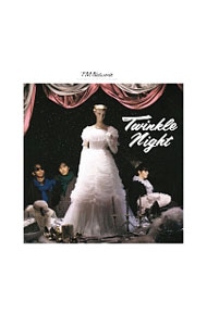 TWINKLE NIGHT
