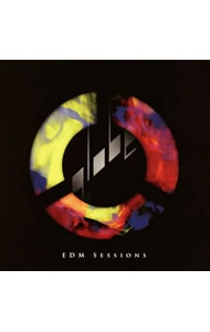 ｇｌｏｂｅ　ＥＤＭ　Ｓｅｓｓｉｏｎｓ