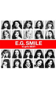 【２ＣＤ＋Ｂｌｕ－ｒａｙ】Ｅ．Ｇ．ＳＭＩＬＥ－Ｅ－ｇｉｒｌｓ　ＢＥＳＴ－