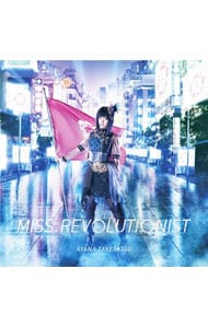 【CD＋DVD】Miss．Revolutionist 初回盤
