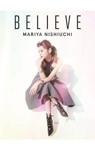 【フォトブック付】BELIEVE 初回生産限定盤