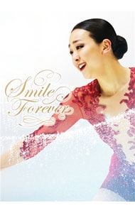 【Blu－ray】浅田真央『Smile Forever』～美しき氷上の妖精～