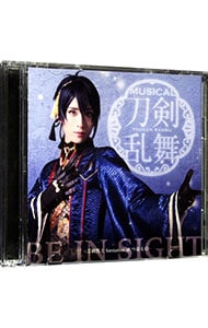 【ＣＤ＋ＤＶＤ】ミュージカル「刀剣乱舞」～ＢＥ　ＩＮ　ＳＩＧＨＴ　予約限定盤Ａ