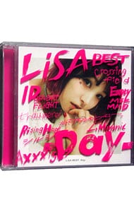 【ＣＤ＋Ｂｌｕ－ｒａｙ】ＬｉＳＡ　ＢＥＳＴ－Ｄａｙ－　初回生産限定盤