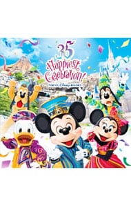 東京ディズニーリゾート３５周年“ハピエストセレブレーション！”アニバーサリー　ミュージック・アルバム（デラックス）