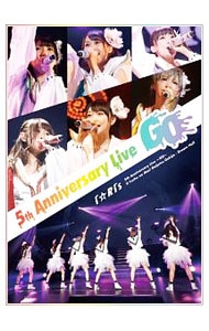 i☆Ris 5th Anniversary Live~Go~