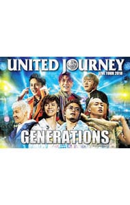 【Ｂｌｕ－ｒａｙ】ＧＥＮＥＲＡＴＩＯＮＳ　ＬＩＶＥ　ＴＯＵＲ　２０１８　ＵＮＩＴＥＤ　ＪＯＵＲＮＥＹ　初回生産限定版　写真集付