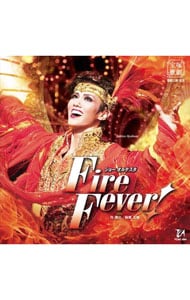 宝塚歌劇雪組公演・実況　ショーオルケスタ「Ｆｉｒｅ　Ｆｅｖｅｒ！」