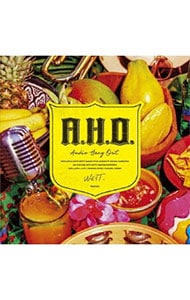 【ＣＤ＋ブックレット】Ａ．Ｈ．Ｏ．　－Ａｕｄｉｏ　Ｈａｎｇ　Ｏｕｔ－　通常盤