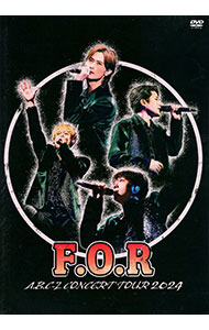 A．B．C－Z Concert Tour 2024 F．O．R