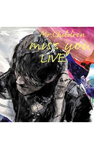 【Blu－ray】Mr．Children miss you LIVE フォトブック＆三つ折りポスター付