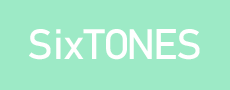 SixTONES